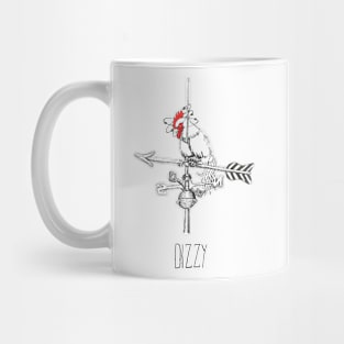 Dizzy weathercock Mug